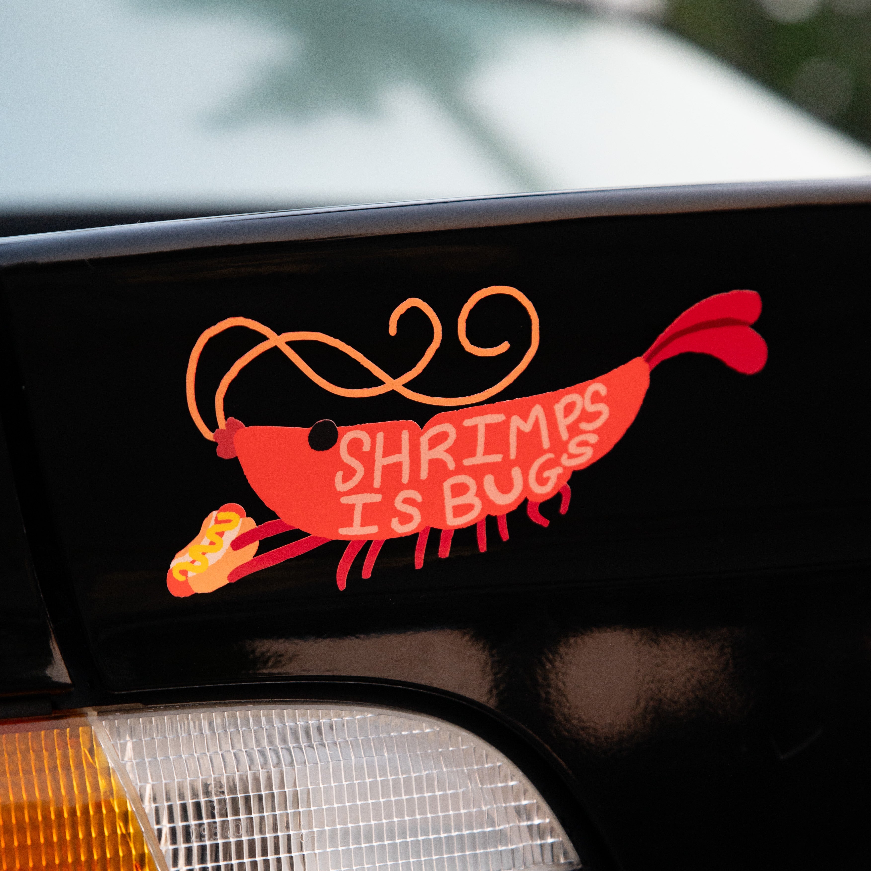 Shrimps is bugs Sticker